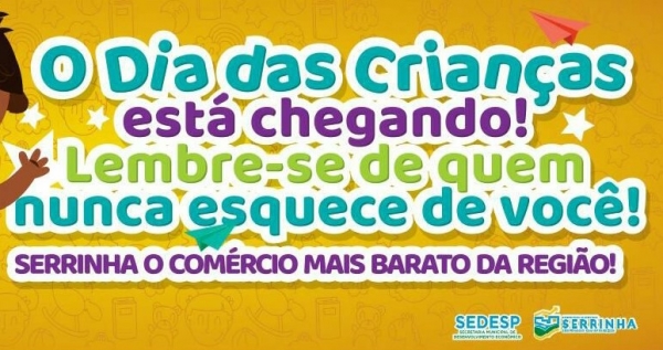 O dia das crian&ccedil;as est&aacute; chegando!